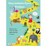 Hayvanlarla Oyun Kitabım - Uçan Fil Yayınları