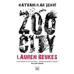 HAYVANLILAR ŞEHRİ - LAUREN BEUKES