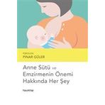 Hayy Kitap Anne Sütü ve Emzirmenin Önemi Hakkında Her Şey
