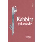 Hayy Kitap Rabbim Yol Sanadır