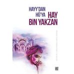 Hayy`dan Hu`ya Hay Bin Yakzan - Ejder Okumuş