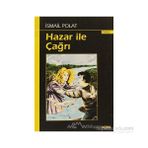 HAZAR ILE ÇAĞRI - İSMAİL POLAT