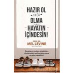 Hazır Ol Ya Da Olma Hayatın İçindesin - Sola Unitas