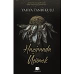 Haziranda Üşümek - Yahya Tanrıkulu