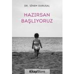 Hazırsan Başlıyoruz - Sinem Durusal