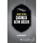 Hazret' i Ali'den Çağımıza Altın Sözler-Ali Haydar Haksöyler