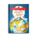 Hazreti Adem Peygamber Hikayeleri 1 Gülce Çocuk