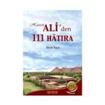 Hazreti Ali’den 111 Hatıra - Murat Kaya