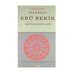 Hazreti Ebubekir - Halid Muhammed Halid