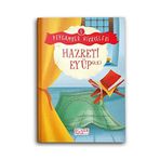 Hazreti Eyüp Peygamber Hikayeleri 5 Gülce Çocuk