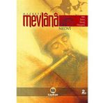 HAZRETI MEVLANA AŞK, SABIR, SEVGI, HOŞGÖRÜ - EBU`L HASAN ALI EN-NEDVI