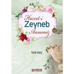 Hazreti Zeynep Annemiz - Adem Saraç