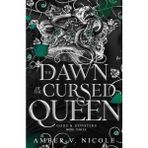 Headline Amber V. Nicole'un The Dawn of the Cursed Queen Ciltsiz Normal Boy 528 Sayfa İthal Kitap