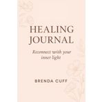 Healing Journal Book: "Your Journey Back to Joy Begins Here"