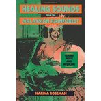 Healing Sounds from the Malaysian Rainforest: Temiar Music and Medicine (Comparative Studies of Health Systems and Medical Care) by Roseman, Marina (1993) Paperback