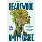 Heartwood (A Read with Jenna Pick): A Novel