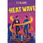 Heat Wave: The finale to The Extraordinaries series from a New York Times bestselling author
