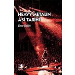 Heavy Metalin Asi Tarihi - Emre Öztürk - Epos Yayınları