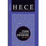 Hece Aylık Edebiyat Dergisi Yıl: 24 Sayı: 282/283/284 Haziran/Temmuz/Ağustos 2020 - Türk Edebiyatında Deneme Özel Sayı: 40