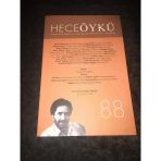 Hece Öykü Ağustos Eylül 2018 Sayı 88 Bir Cahit Zarifoğlu Öyküsü İki Yürek Bir Yürek (Sahafiye Kitap)