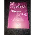 Hece Öykü Aralık 2016 Ocak 2017 Sayı 78 Dosya Kahramanınızla Aranız Nasıl (Sahafiye Kitap)