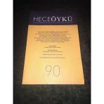Hece Öykü Aralık 2018 Ocak 2019 Sayı 90 İlk Kitap Söyleşisi Yunus Nadir Eraslan İle Çırak Üzerine (Sahafiye Kitap)