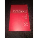 Hece Öykü Şubat Mart 2018 Sayı 85 Dosya 2017 Yılında Öykü (Sahafiye Kitap)