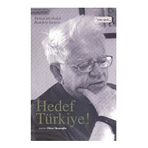 HEDEF TÜRKİYE! - OKTAY SİNANOĞLU