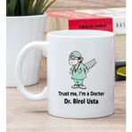 Hediye Dükkanı Kişiye Özel Doktor Esprili Beyaz Kupa Bardak