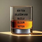 Hediye Vakti Bir Tek Dileğim Var Buzlu Olsun Yeter” Yazılı Viski Bardağı - 1 Adet - 300 cc