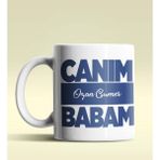 Hediye Zengini Kişiye Özel Canım Babam 6 Tasarımlı Beyaz Kupa Bardak
