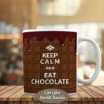 HEDIYELIK-426 Keep Calm And Eat Chocolate Yazılı Kupa Bardak