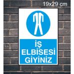Hediyelikevi İş Elbisesi Giyiniz Metal Uyarı Levhası