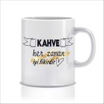 Hediyenza Kahve Her Zaman İyi Fikirdir Tasarım Kupa Bardak