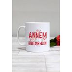 Hedizu Annem Birtanemsin Beyaz Kupa
