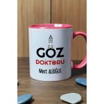 Hedizu Kişiye Özel Göz Doktoru Kupa Bardak Pembe Isme Özel Tıp Bayramı Hediyeleri