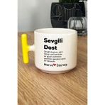 Hedizu Kişiye Özel Sevgili Dost Kupa Bardak T Kulplu Sarı Isme Özel Arkadaşa Hediye