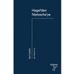 Hegel'den Nietzsche'ye