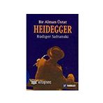 Heidegger: Bir Alman Üstat - Rüdiger Safranski