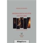 Heidegger'in Politik Ontolojisi - Pierre Bourdieu