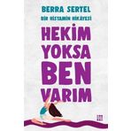 Hekim Yoksa Ben Varım Berra Sertel