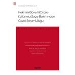 Hekimin Görevi Kötüye Kullanma Suçu Bakımından Cezai Sorumluluğu - Ceza Hukuku Monografileri - Gözde Hatipoğlu 2021/03