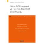 Hekimlik Sözleşmesi Ve Hekimin Tazminat Sorumluluğu - Borçlar Hukuku Monografileri Ayşe Betül Özcanoğlu Görkey 2022/03
