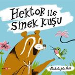 Hektor ile Sinek Kuşu - Beta Kids