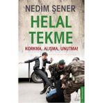 Helal Tekme - Nedim Şener