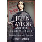 Helen Taylor and Her Fight for the People: Education Reformer, Feminist and Pioneer of the Labour Movement