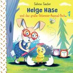 Helge Hase: und das große Ostereier-Ausmal-Pech