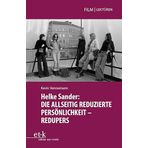 Helke Sander: DIE ALLSEITIG REDUZIERTE PERSÖNLICHKEIT - REDUPERS