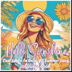 Hello Sunshine: Cool Looks to Color All Summer Long.