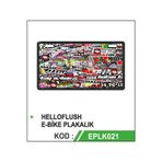 HELLOFLUSH E-BİKE PLAKALIK